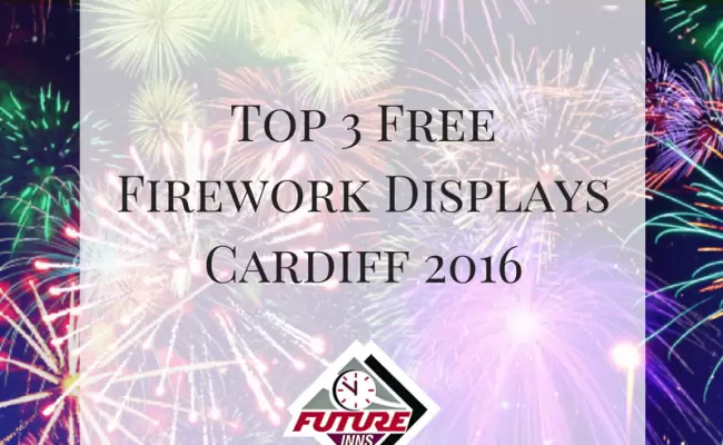 Top 3 Free Firework Displays in Cardiff 2016